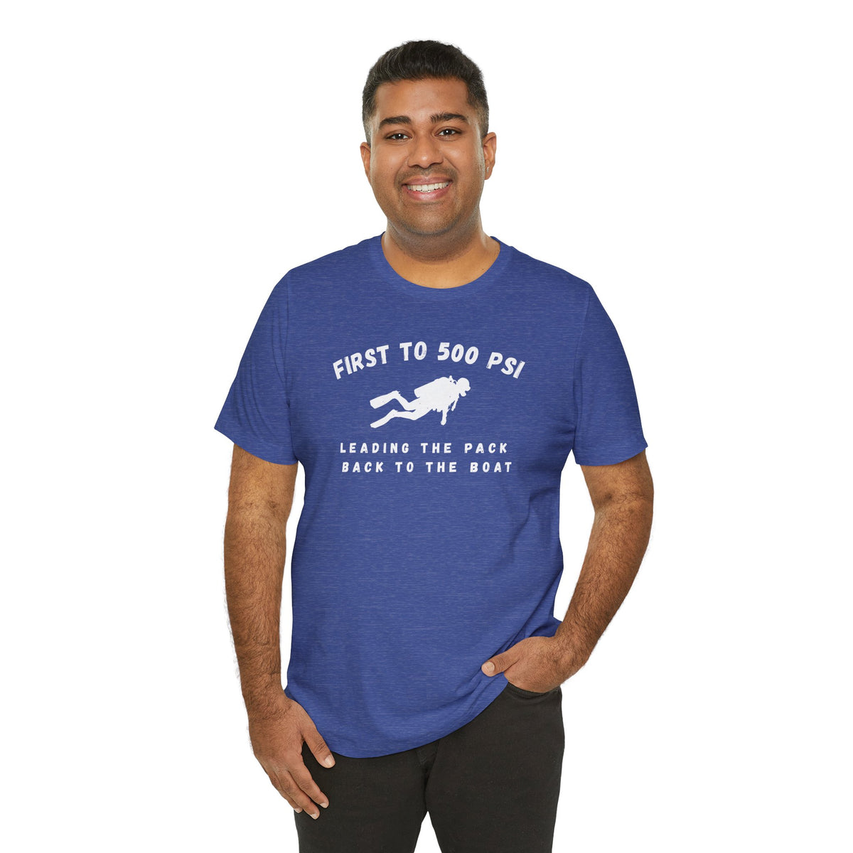 First to 500 PSI T-Shirt – Funny Scuba Diving Design