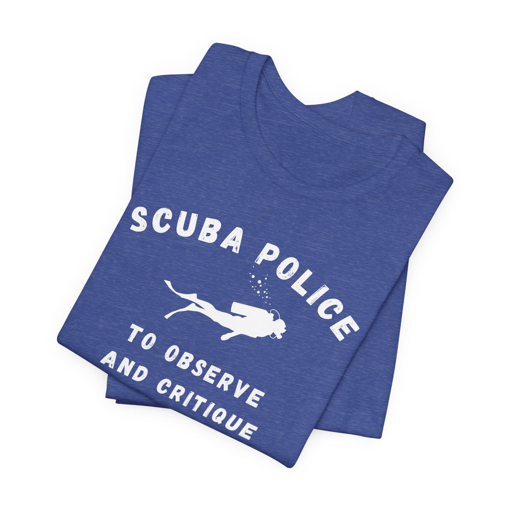 Scuba Police T-Shirt – Funny Scuba Diving Design