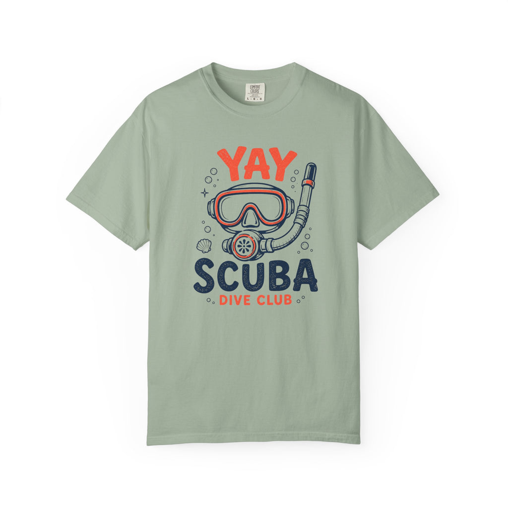 YAY Scuba Dive Club T-Shirt | Comfort Colors