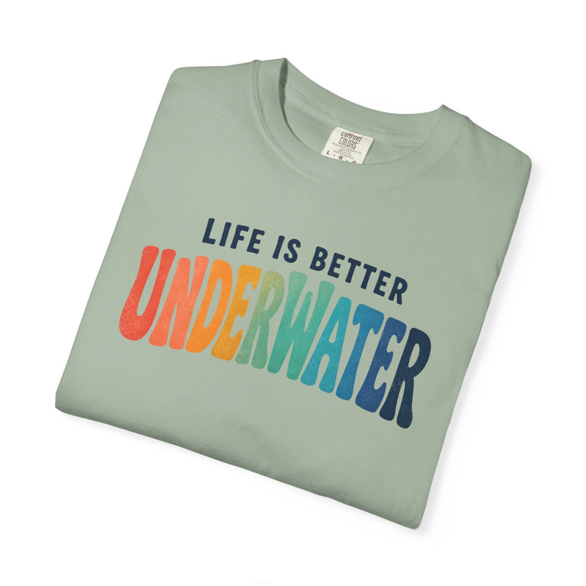 Life Is Better Underwater T-Shirt  |  Retro Rainbow Scuba Design