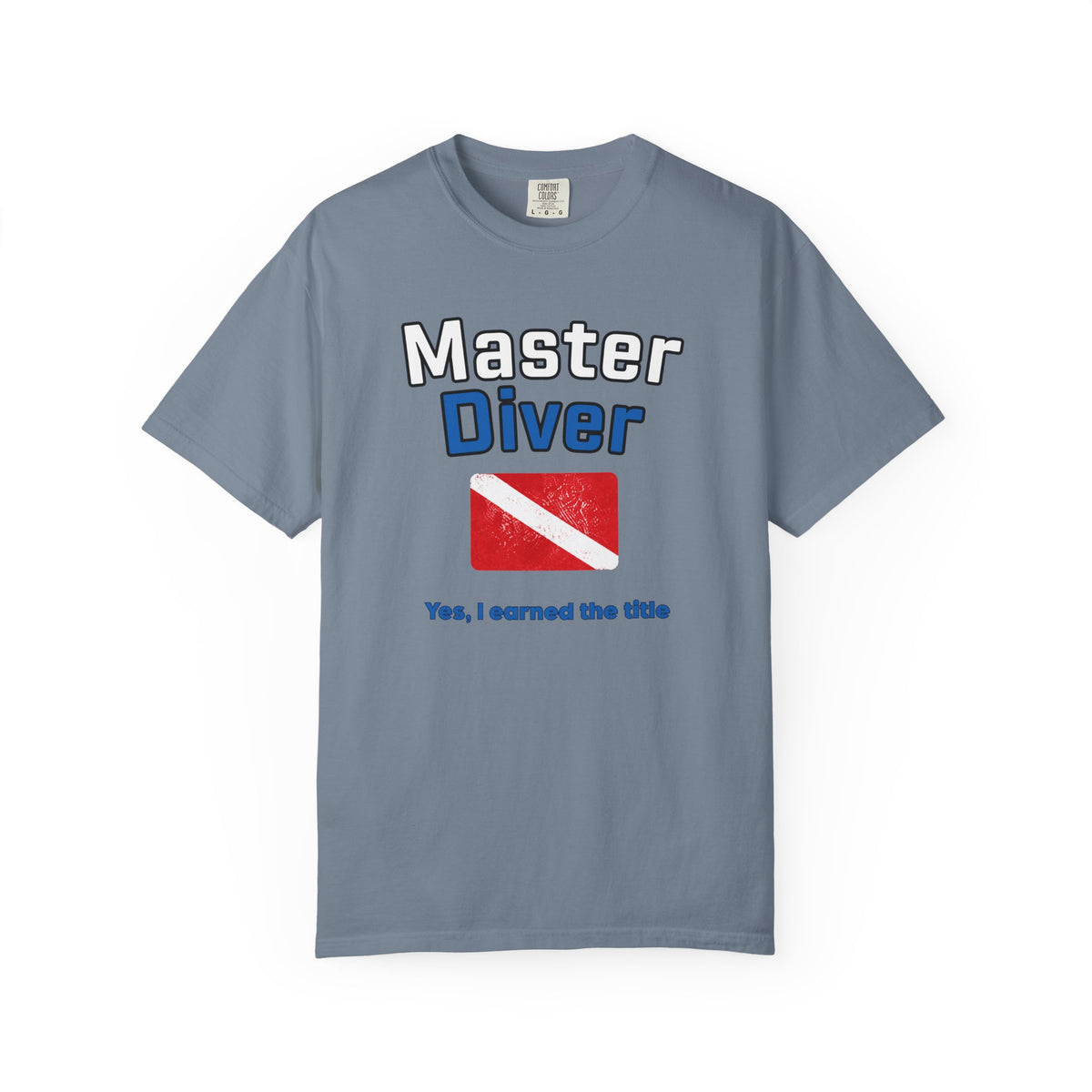 Master Diver T-Shirt! Dive Flag Design “I Earned the Title”