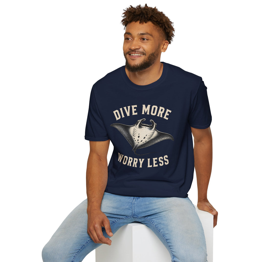 Manta Ray Dive More T-Shirt Dive More Worry Less Sea Life Shirt