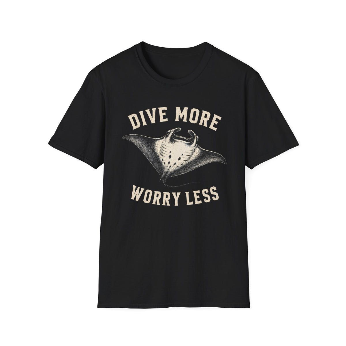 Manta Ray Dive More T-Shirt Dive More Worry Less Sea Life Shirt