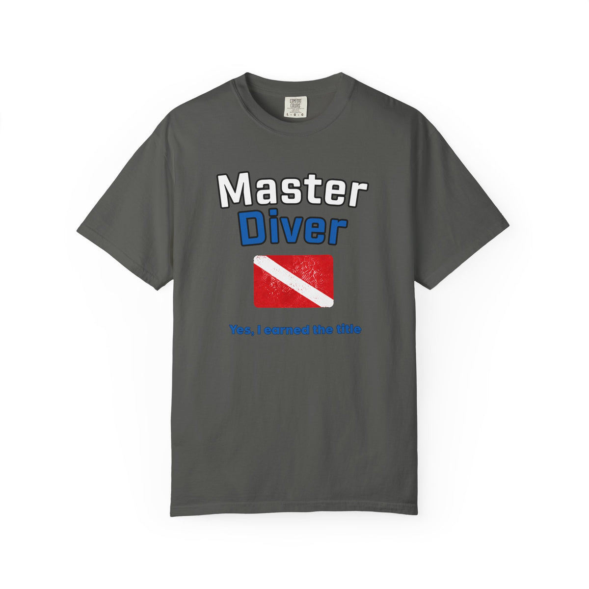 Master Diver T-Shirt! Dive Flag Design “I Earned the Title”