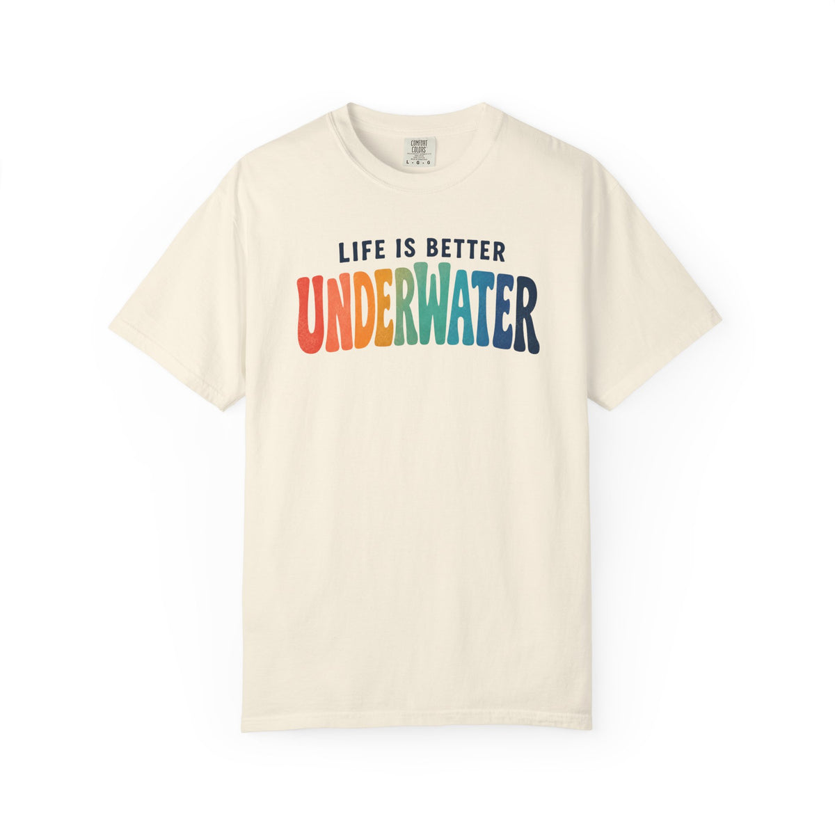 Life Is Better Underwater T-Shirt  |  Retro Rainbow Scuba Design