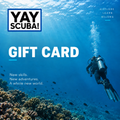 YAY Scuba Gift Cards